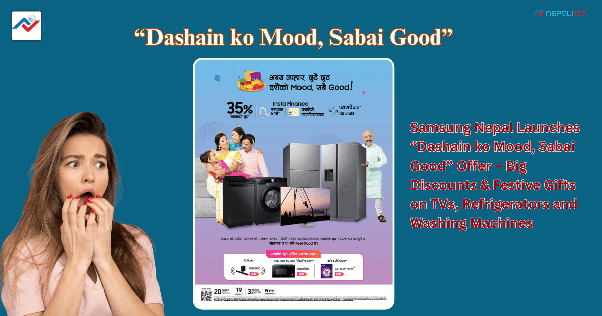 Samsung Nepal Announces “Dashain ko Mood, Sabai Good” Festive Offer